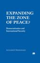 Expanding the Zone of Peace?