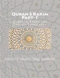 Quran E Karim: Part-1: Quran in Arabic and English Translation