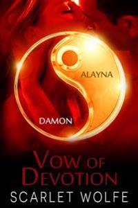 Vow of Devotion: 2nd Novel Addition