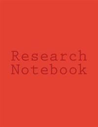 Research Notebook: Lab Notebook, 148 Pages, 8.5 X 11