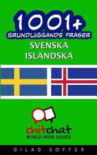 1001+ Grundläggande Fraser Svenska - Isländska