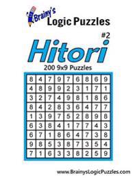 Brainy's Logic Puzzles Hitori #2: 200 9x9 Puzzles