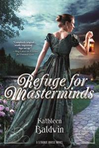 Refuge for Masterminds: A Stranje House Novel