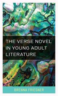 The Verse Novel in Young Adult Literature