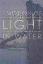 The Motion Of Light In Water