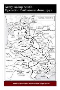 Army Group South Operation Barbarossa June 1941