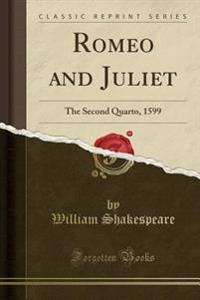 Romeo and Juliet (Classic Reprint)