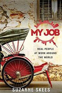 My Job: Real People at Work Around the World