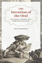 The Invention of the Oral