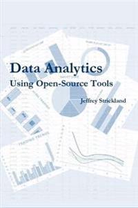 Data Analytics Using Open-Source Tools