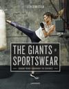Giants of Sportswear: Fashion Trends throughout the Centuries