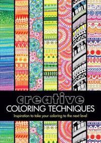 Creative Coloring Techniques: Inspiration to Take Your Coloring to the Next Level