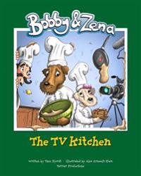 Bobby & Zena: The TV Kitchen