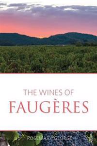The Wines of Faugeres