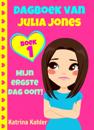 Dagboek van Julia Jones - Boek 1 ''Mijn ergste dag ooit!''