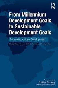 From millennium development goals to sustainable development goals - rethin