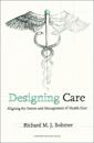 Designing Health Care