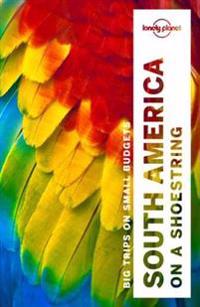 Lonely Planet South America on a shoestring