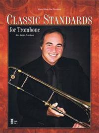 Classic Standards for Trombone
