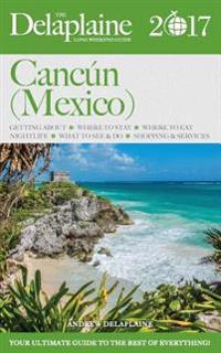 Cancun (Mexico) - The Delaplaine 2017 Long Weekend Guide