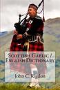 Scottish Gaelic / English Dictionary