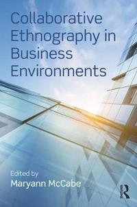 Collaborative Ethnography in Business Environments