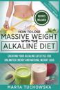 How to Lose Massive Weight with the Alkaline Diet