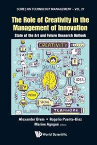 The Role of Creativity in the Management of Innovation