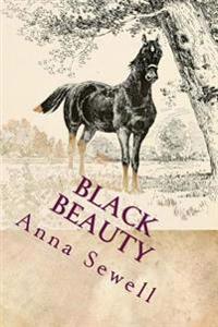 Black Beauty: Illustrated