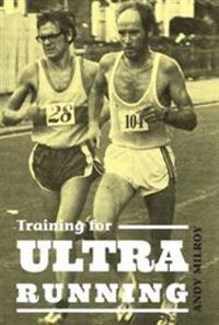 Training for Ultra Running