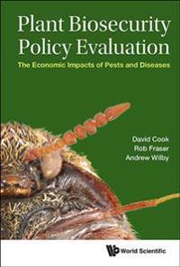 Plant Biosecurity Policy Evaluation