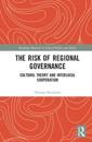 The Risk of Regional Governance