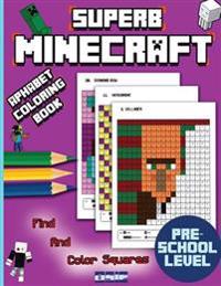 Superb Minecraft: Alphabet Coloring Book