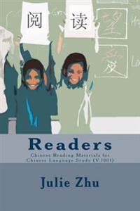 Readers: Chinese Reading Materials for Chinese Language Study (V.1001)