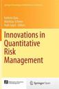 Innovations in Quantitative Risk Management