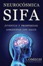Neurocósmica: Sifa