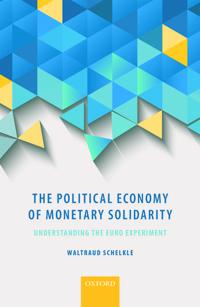 The Political Economy of Monetary Solidarity