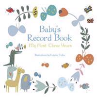 Baby's Record Book (Boy): My First Three Years