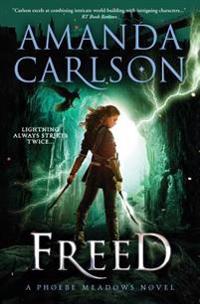 Freed: Phoebe Meadows Book 2