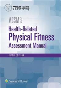 Acsms health-related physical fitness assessment