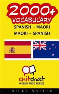 2000+ Spanish - Maori Maori - Spanish Vocabulary