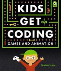 Kids get coding: games and animation