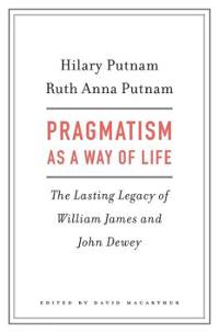 Pragmatism As a Way of Life