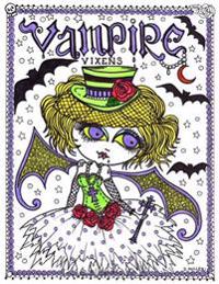 Vampire Vixens Coloring Book: Vampire Vixens