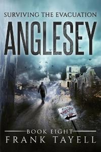 Surviving the Evacuation, Book 8: Anglesey