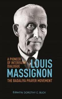 Louis Massignon: A Pioneer of Interfaith Dialogue