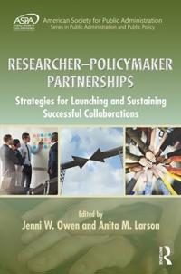 Researcher-Policymaker Partnerships: Strategies for Launching and Sustaining Successful Collaborations