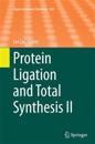 Protein Ligation and Total Synthesis II