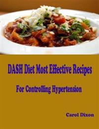 DASH Diet Most Effective Recipes for Controlling Hypertension