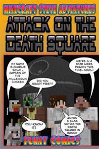 Attack on the Death Square: Minecraft Steve Adventures